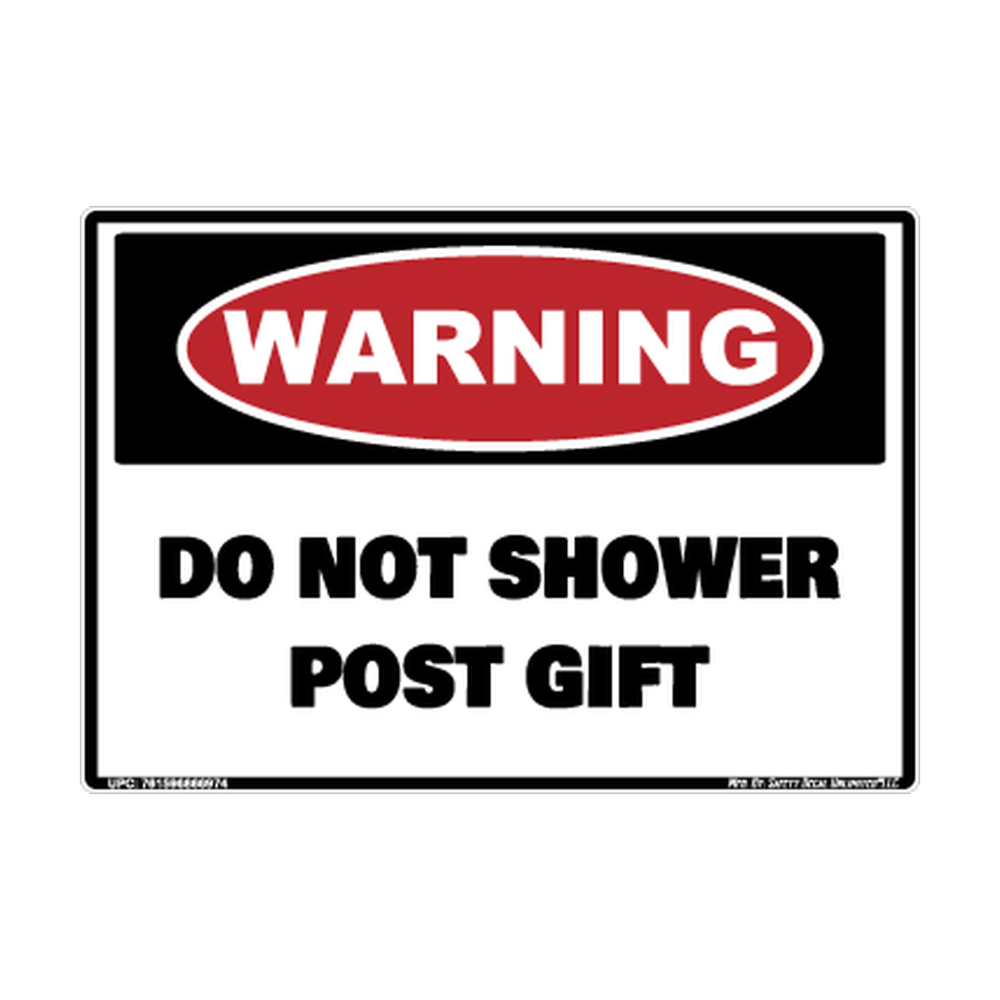 Warning Do Not Shower Post Gift Safety Sticker Decal