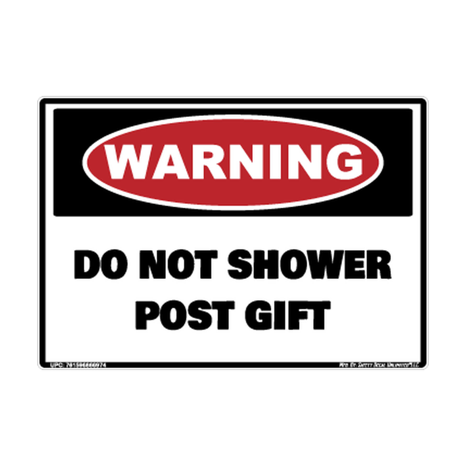 Warning Do Not Shower Post Gift Safety Sticker Decal