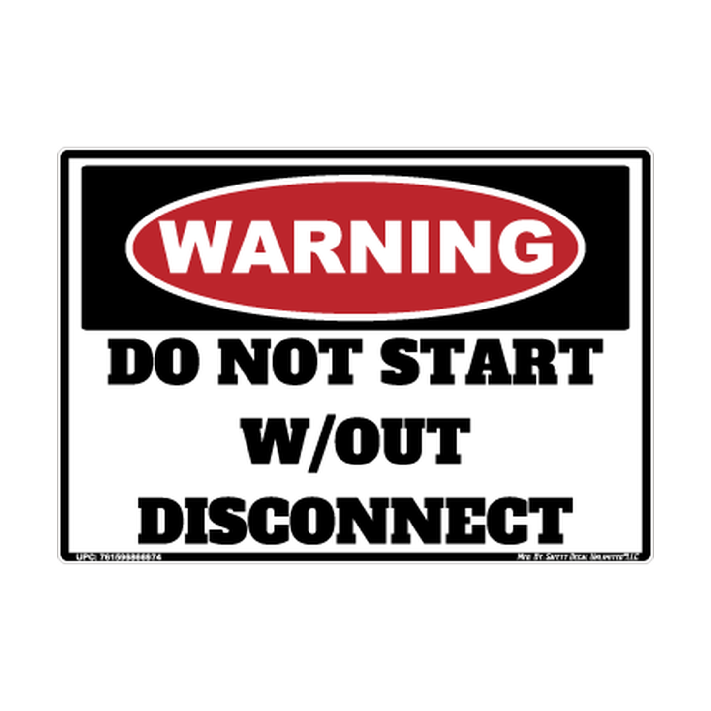 Warning Do Not Start Without Disconnect Safety Sticker Decal