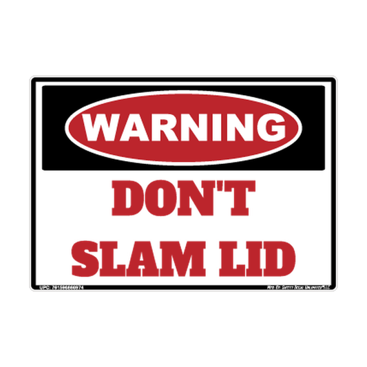 Warning Dont Slam Lid Safety Sticker Decal