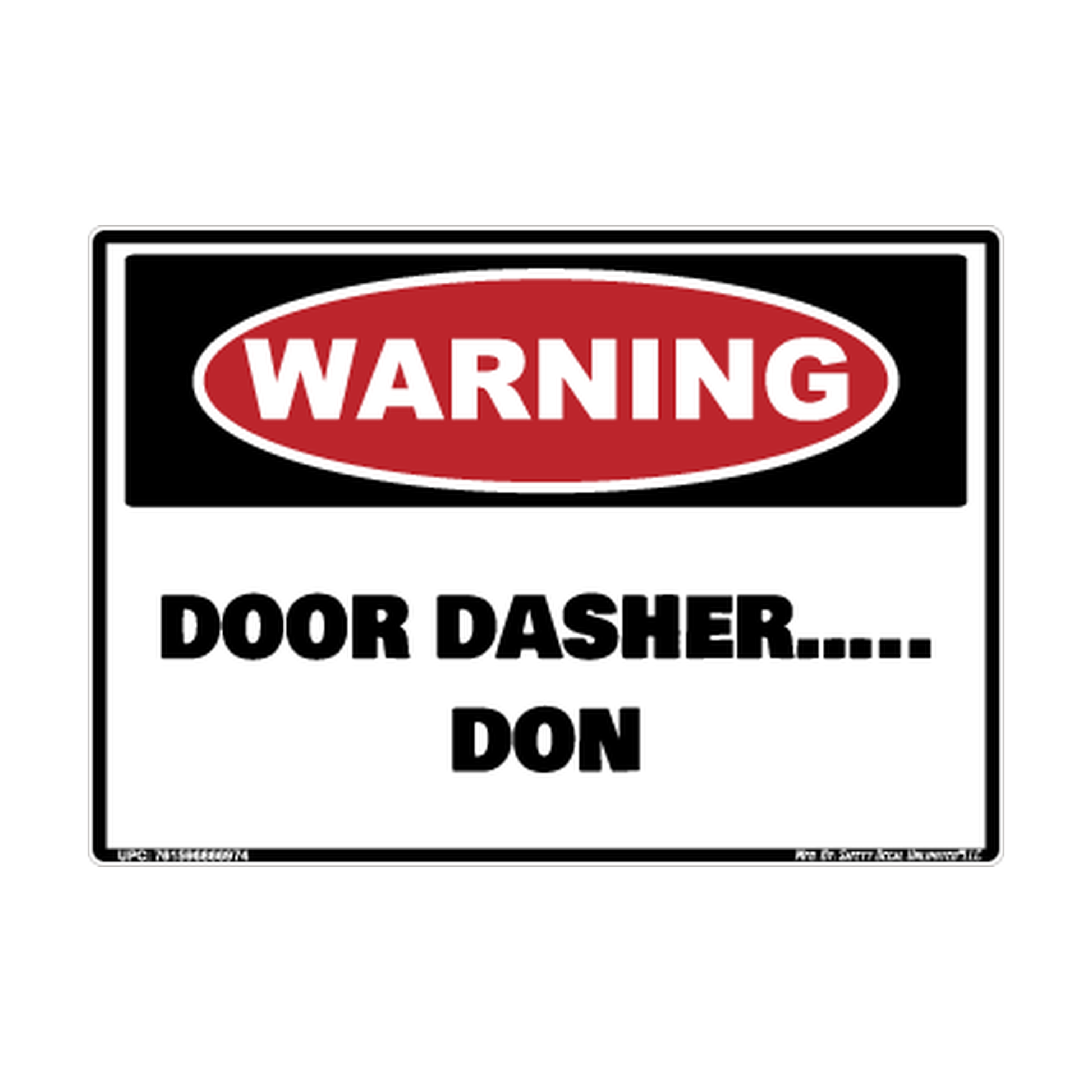 Warning Door Dasher Don Safety Sticker Decal