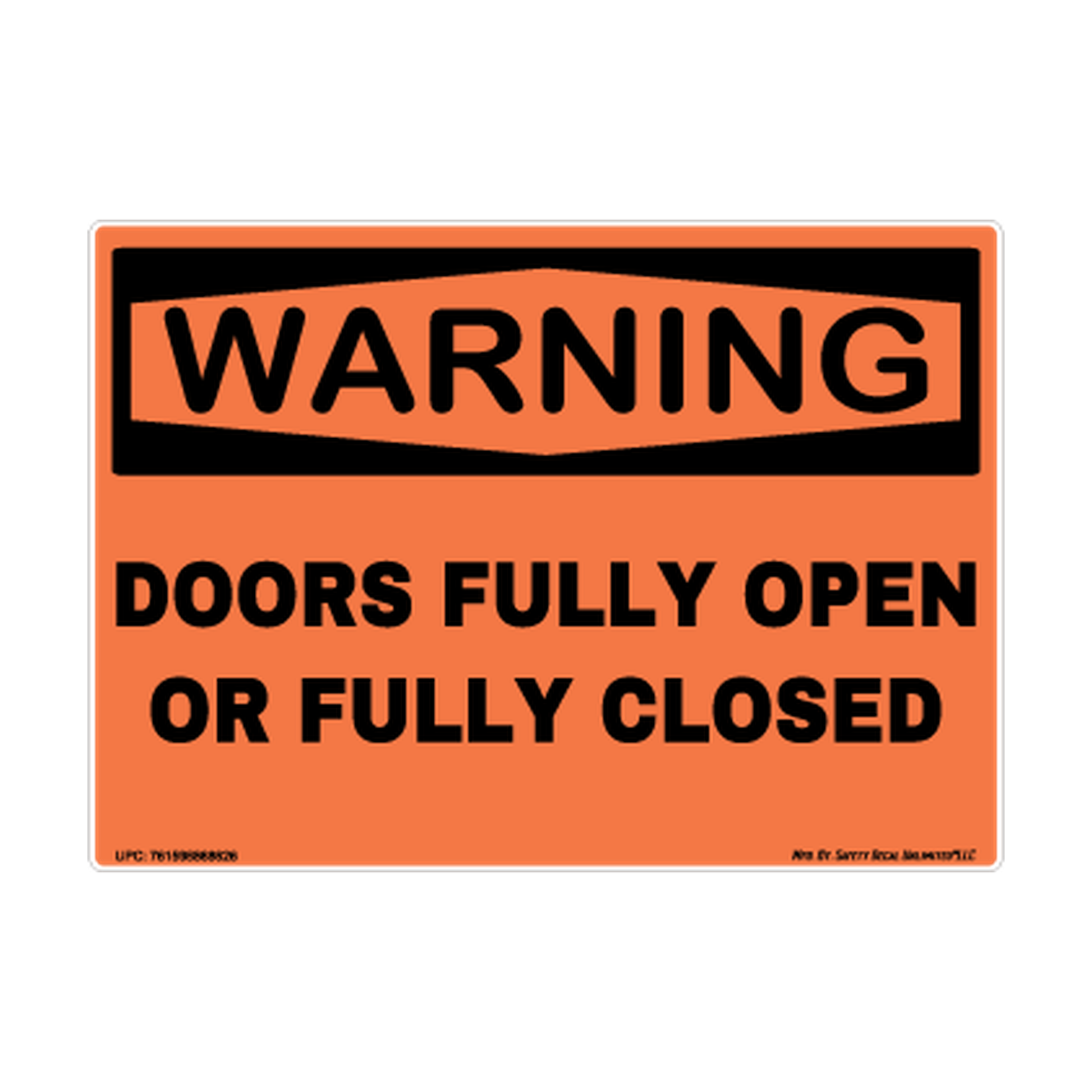 Warning Doors Fully Open Or Close Safety Sticker Decal