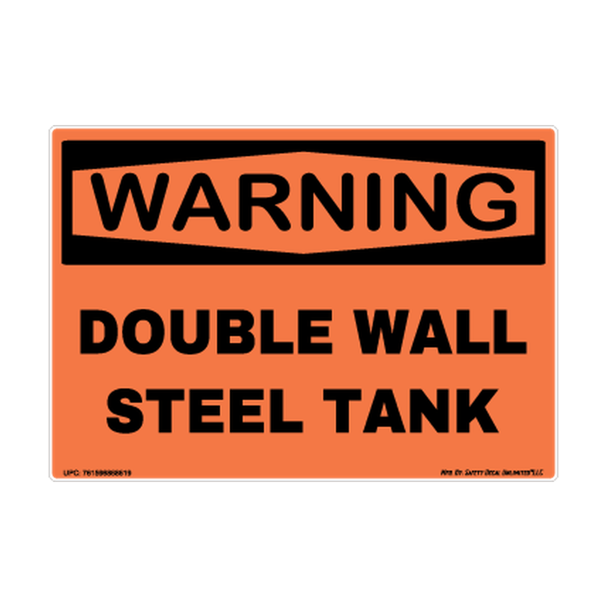Warning Double Wall Steel Tankob Safety Sticker Decal