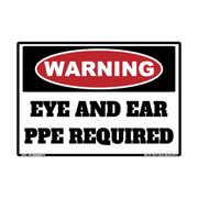 Warning Eye and Ear PPE Required adhesive safety decal