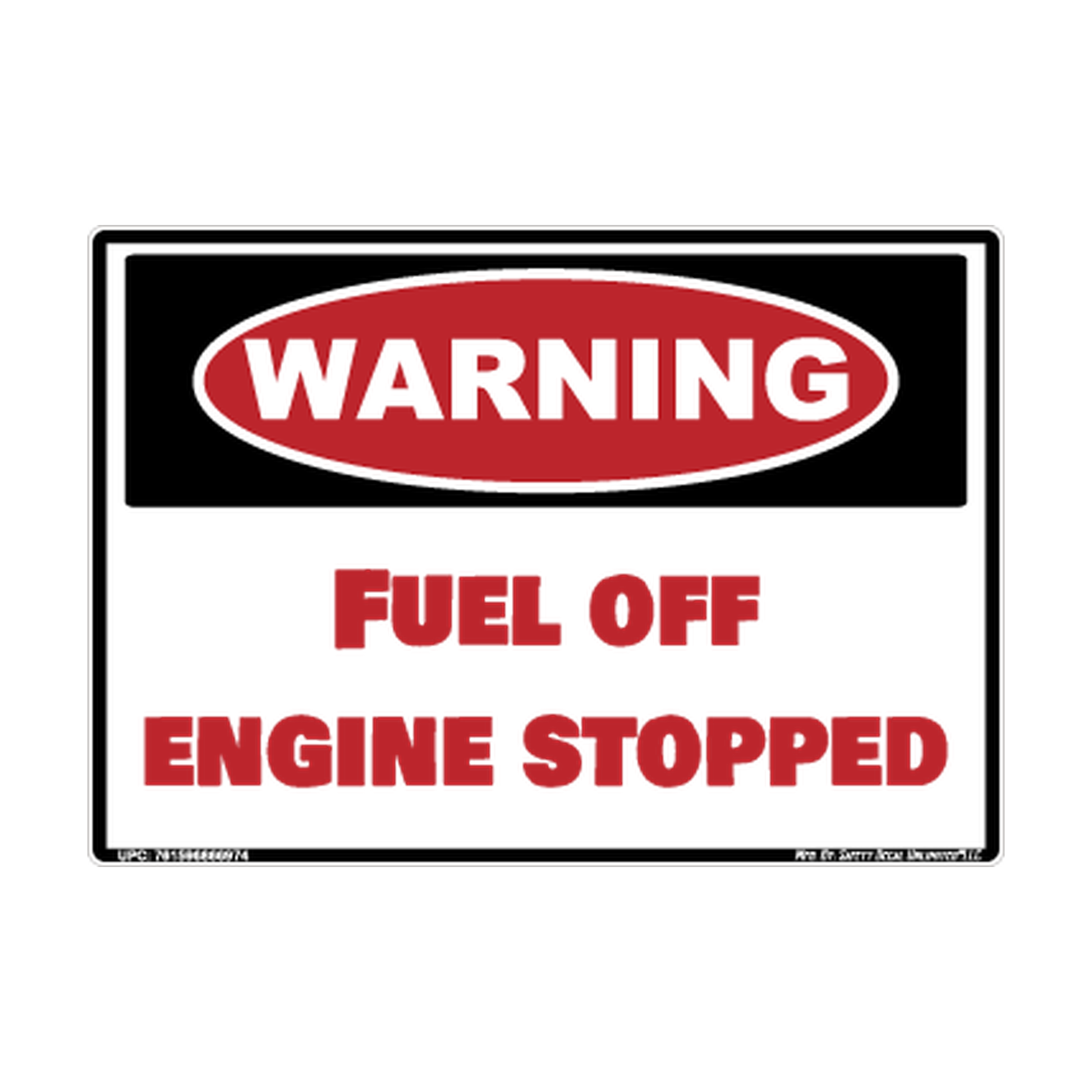 Warning Fuel Off Engine Stopped Safety Sticker Decal