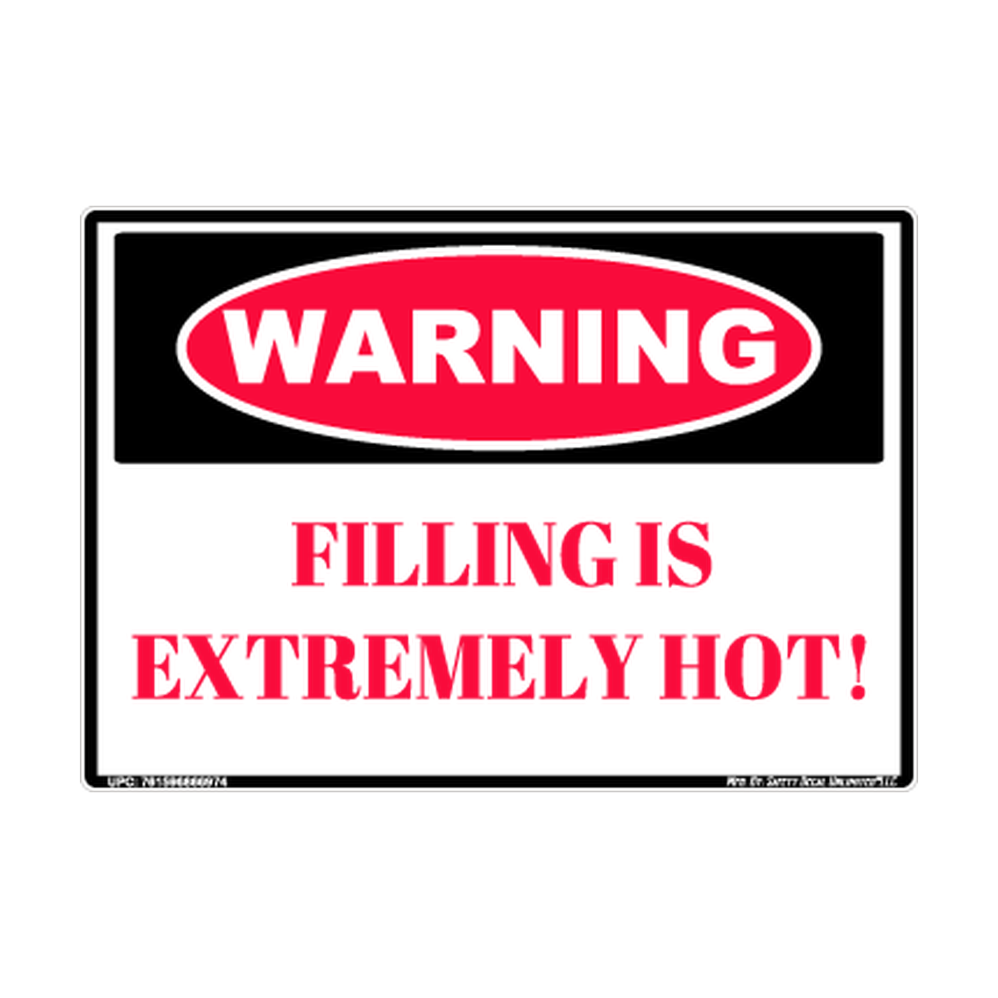 Warning Hot Filling Safety Sticker Decal