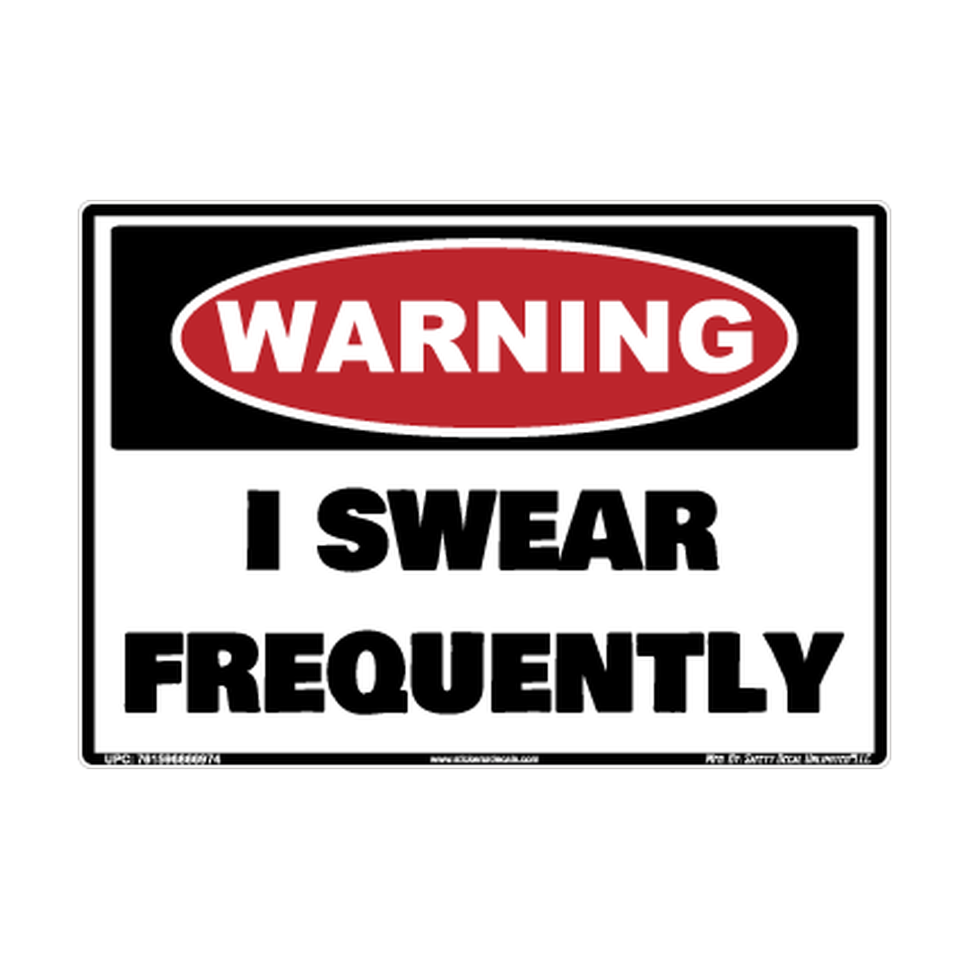 Warning I Swear Frequently Safety Sticker Decal