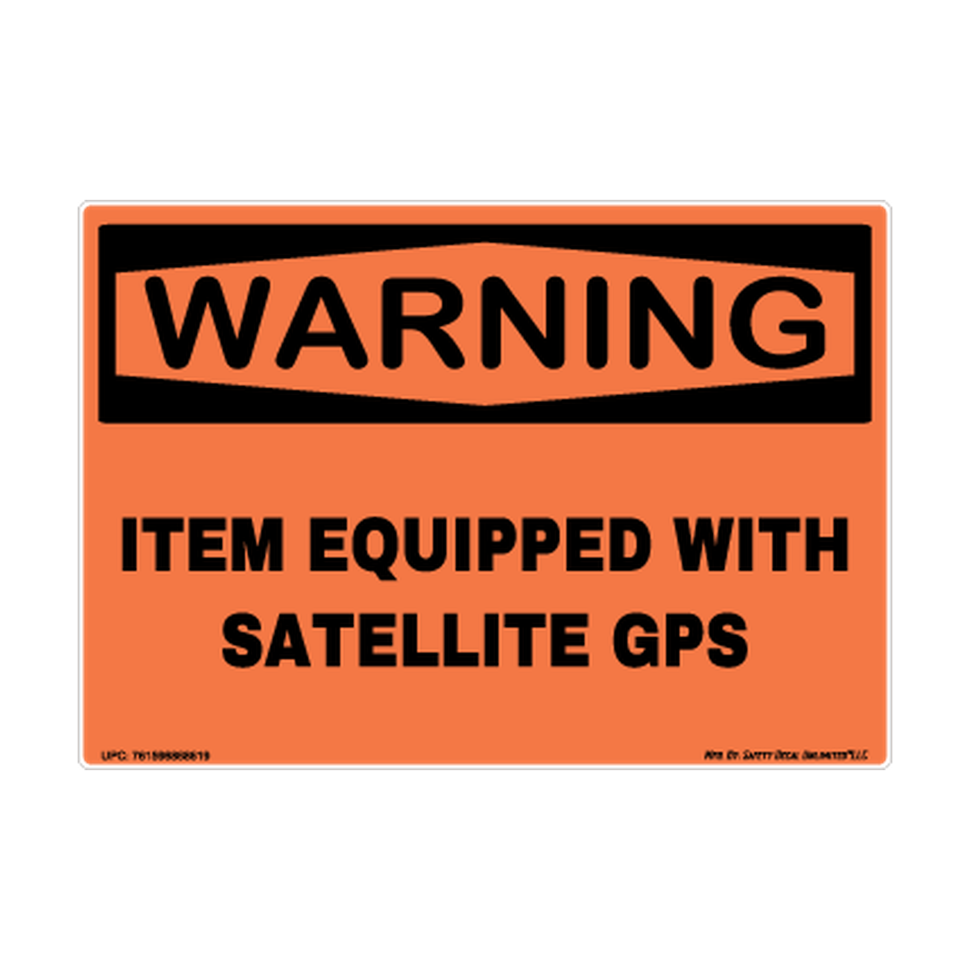 Warning Item Equipped With Satellite Gps Safety Sticker Decal