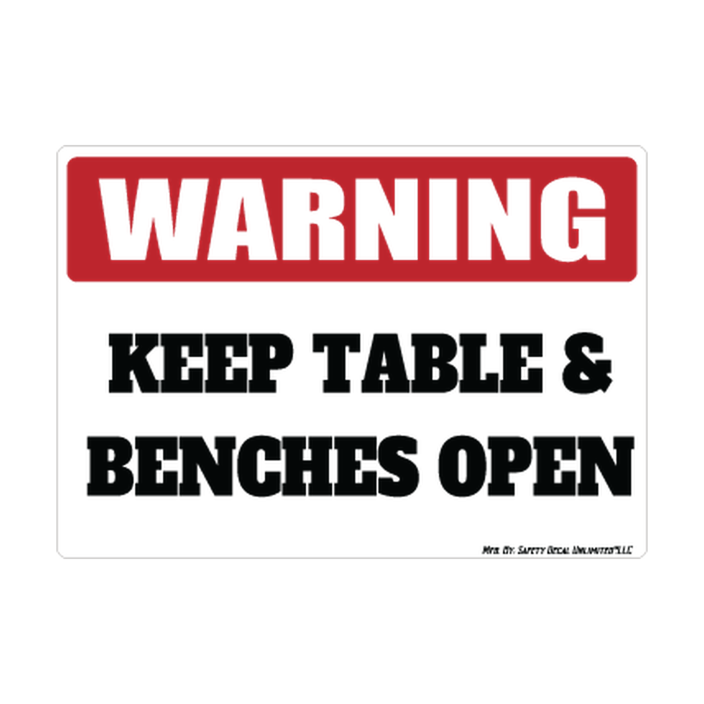 Warning Keep Tables And Benches Open Safety Sticker Decal