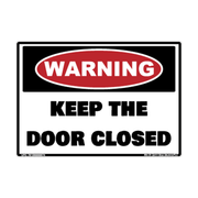 Warning Keep the Door Closed adhesive safety decal