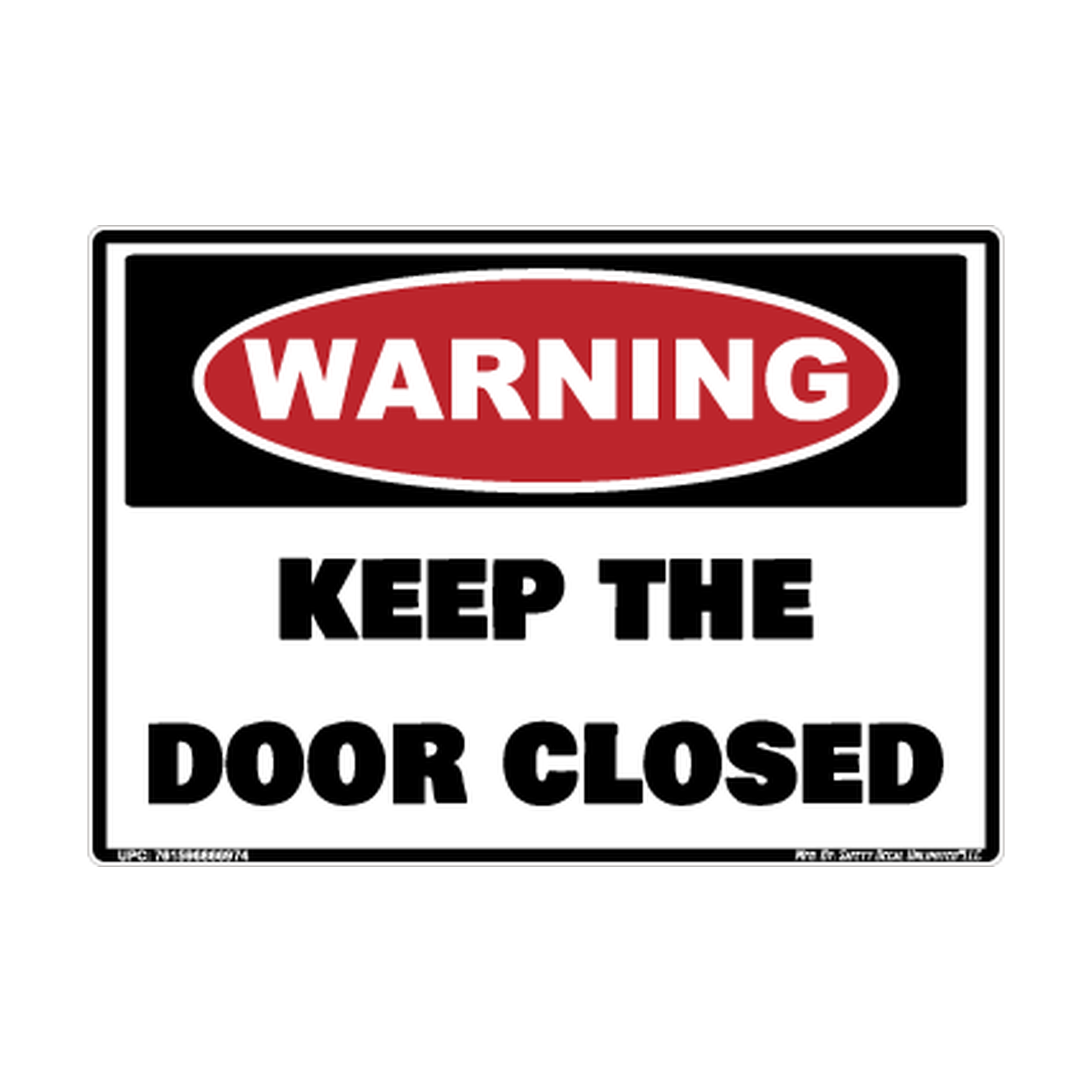 Warning Keep The Door Closed Safety Sticker Decal