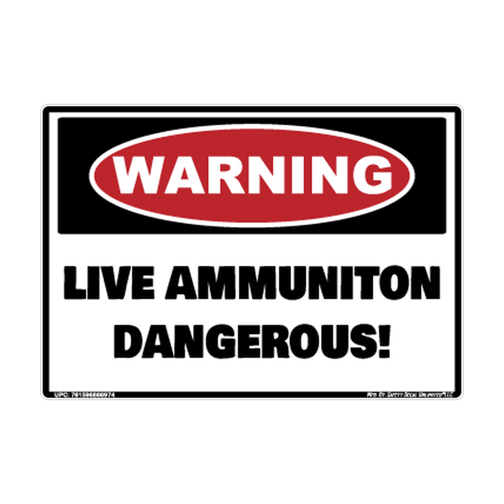 Warning Live Ammunition Dangerous Safety Sticker Decal