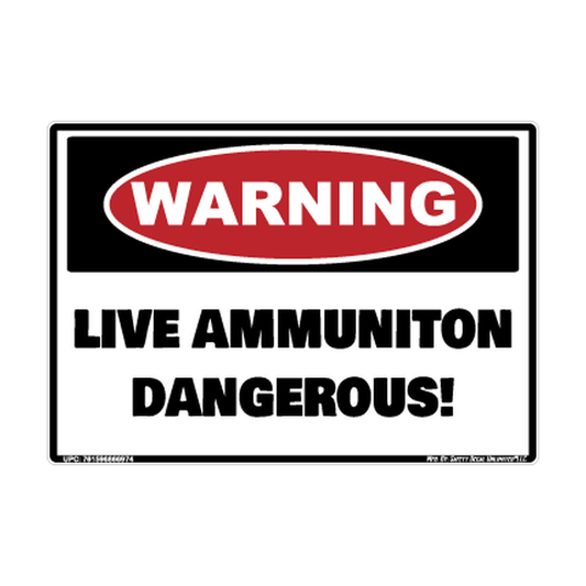 Warning Live Ammunition Dangerous Safety Sticker Decal
