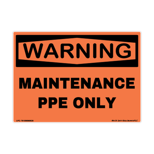 Warning Maintenance Ppe Only Safety Sticker Decal