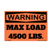 Warning Max Load 4,500 lbs adhesive safety decal