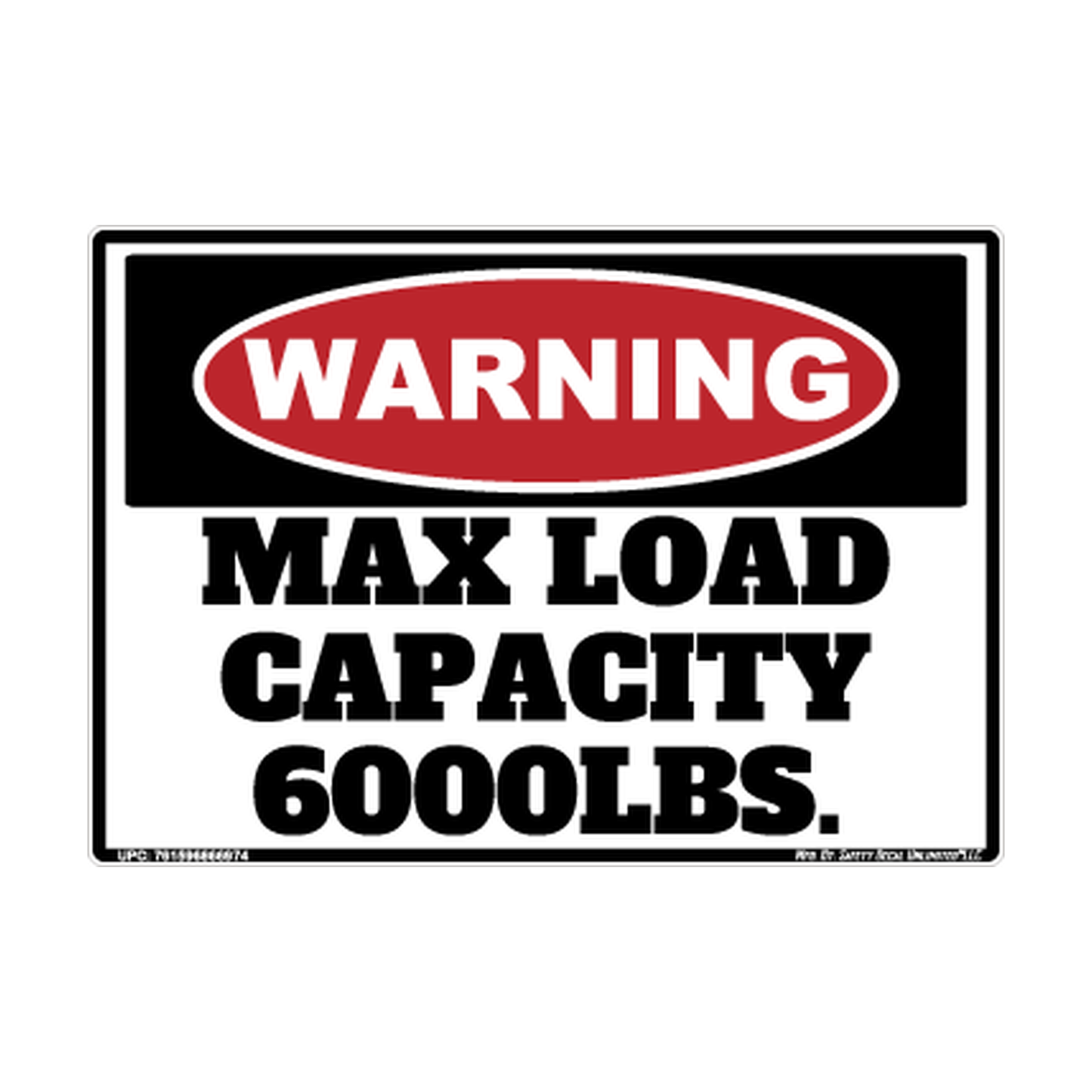 Warning Max Load 6k Safety Sticker Decal