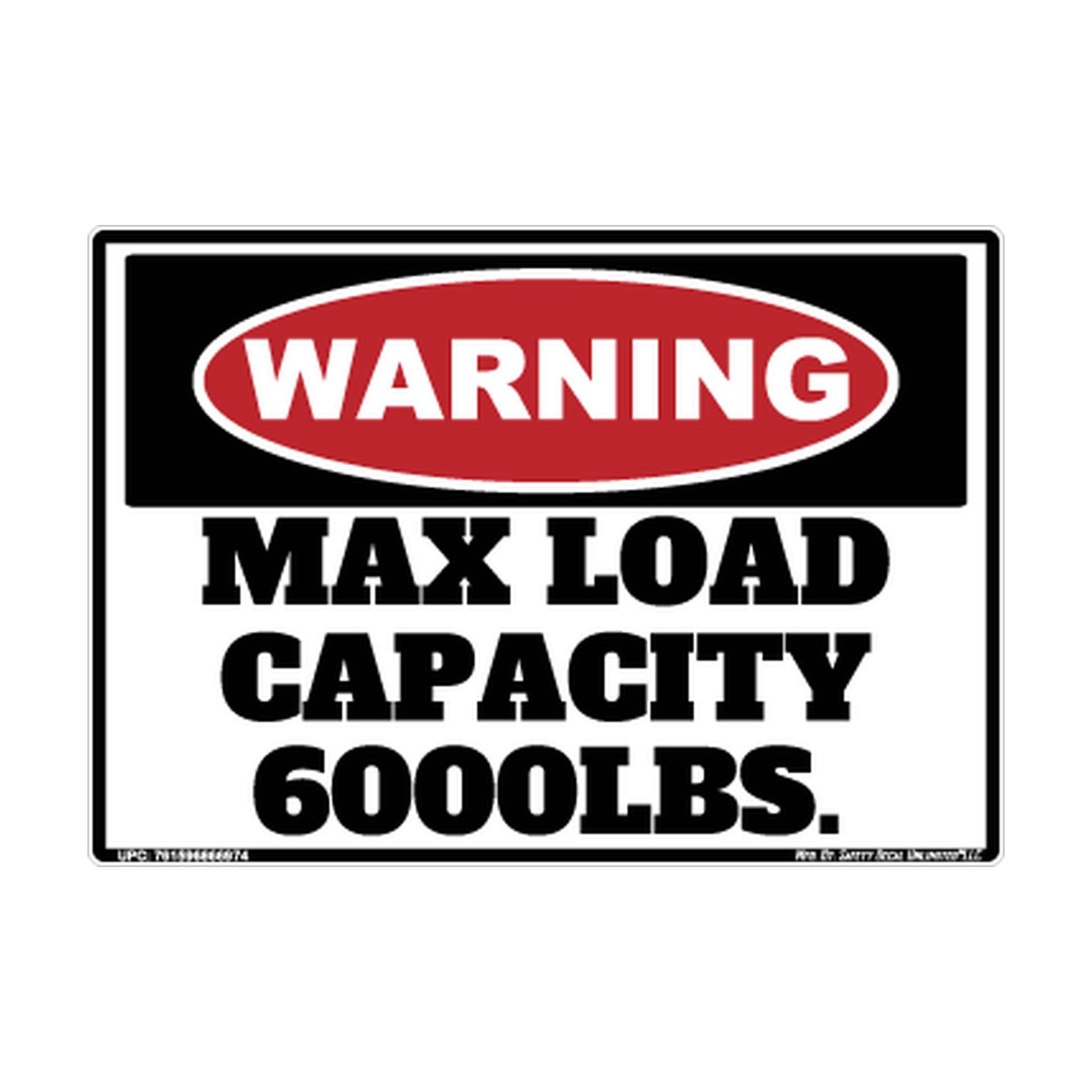 Warning Max Load 6k Safety Sticker Decal