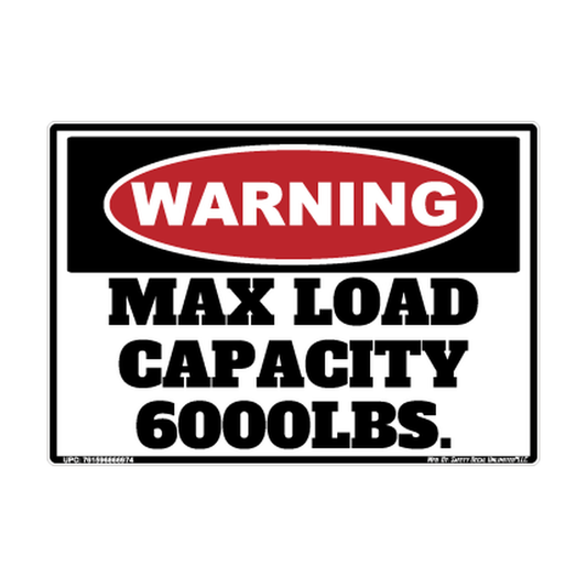 Warning Max Load 6k Safety Sticker Decal
