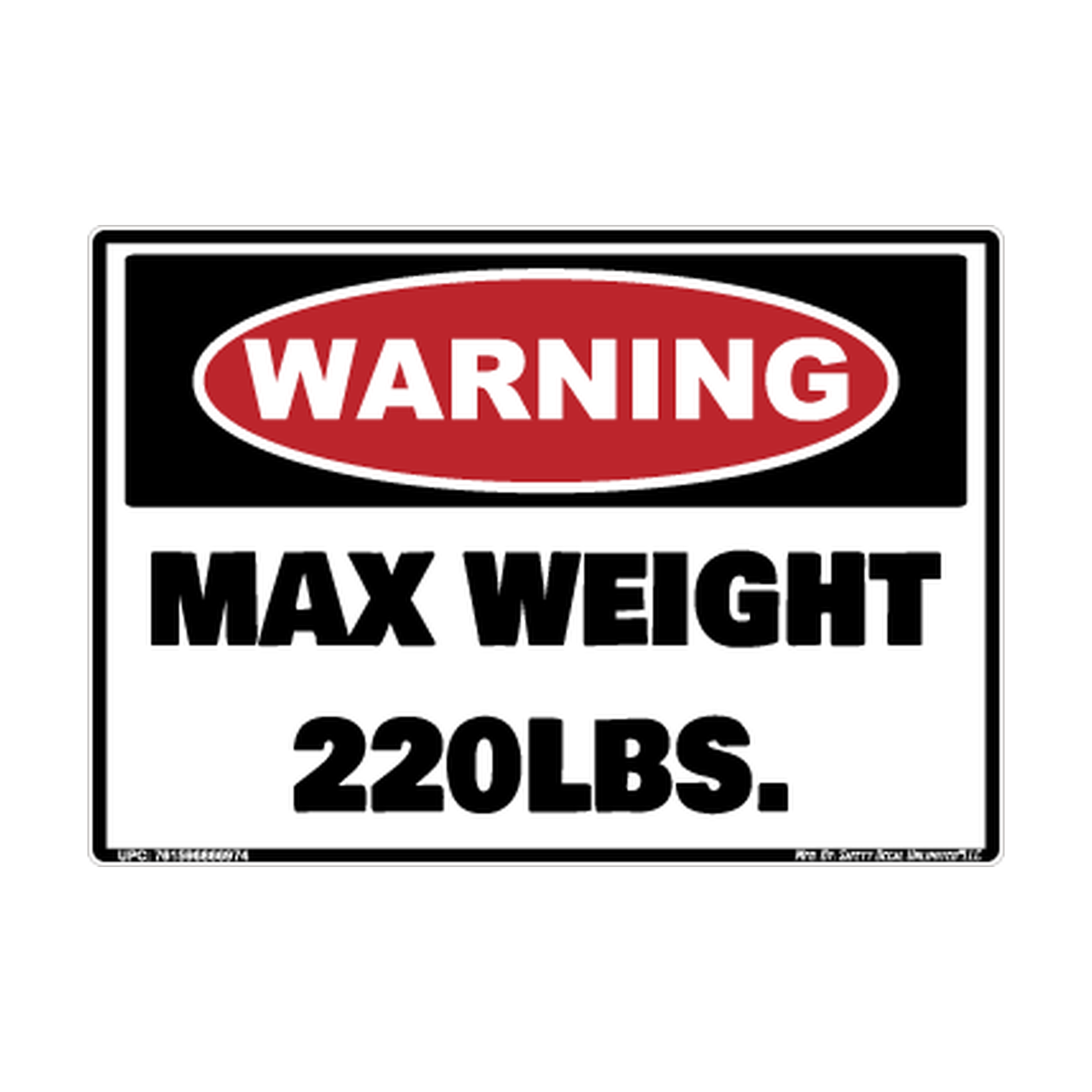 Warning Max Weight 220lbs Safety Sticker Decal