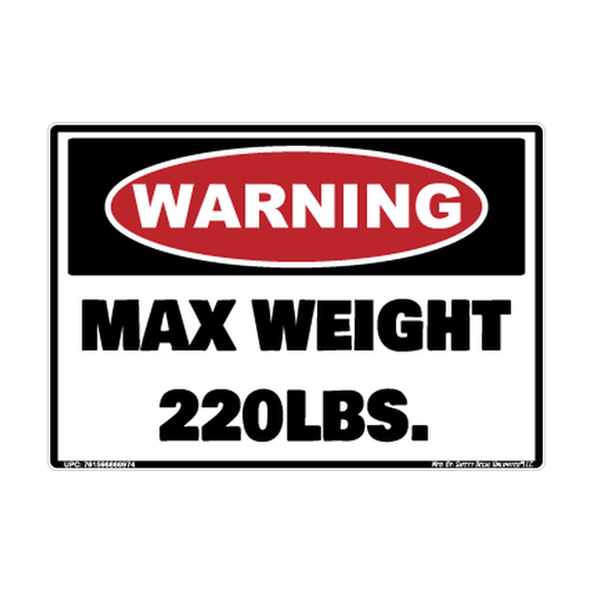 Warning Max Weight 220lbs Safety Sticker Decal