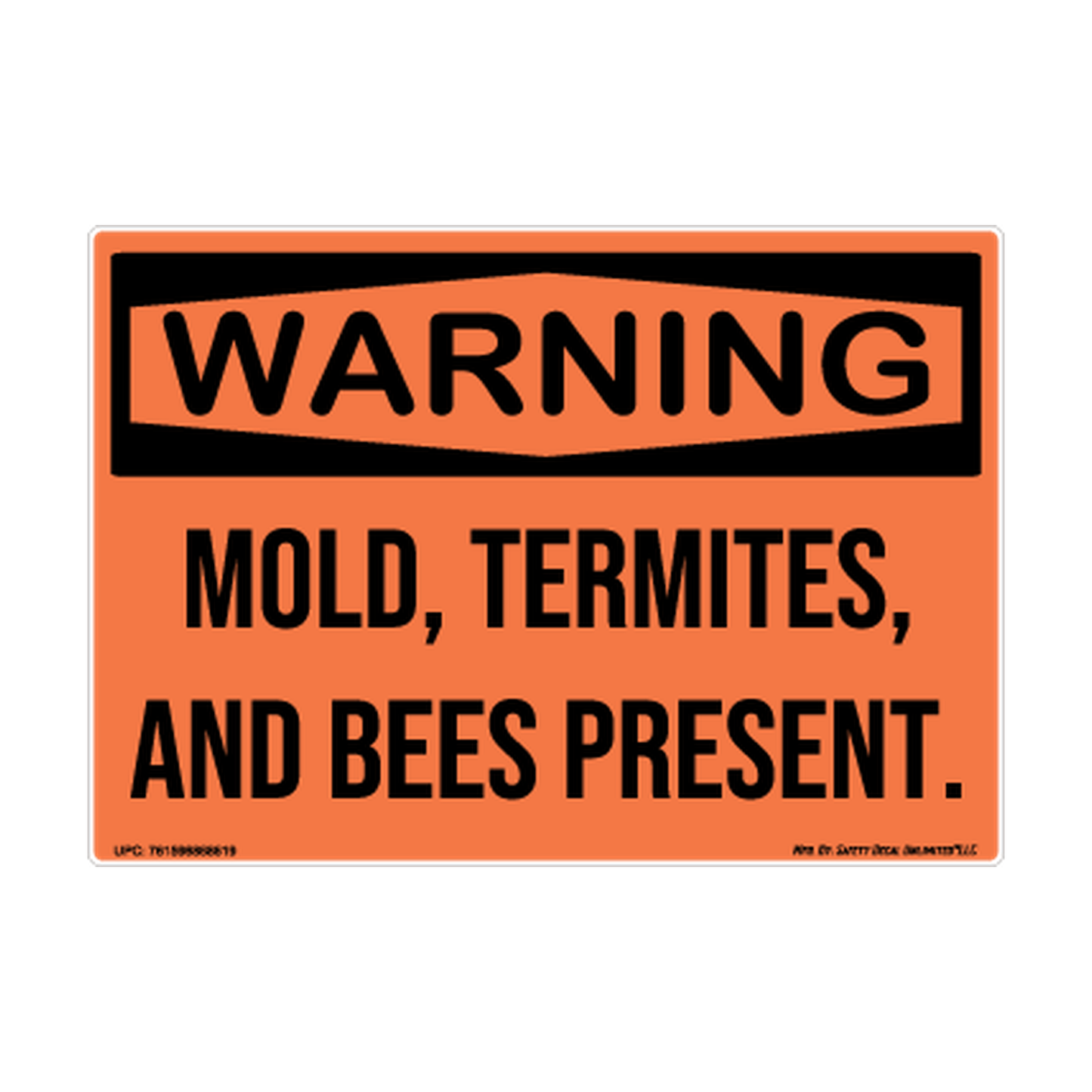 Warning Mold Termites Bees Present Safety Sticker Decal