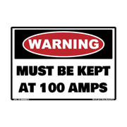 Warning Must Be Kept at 100 Amps Electrical adhesive safety decal