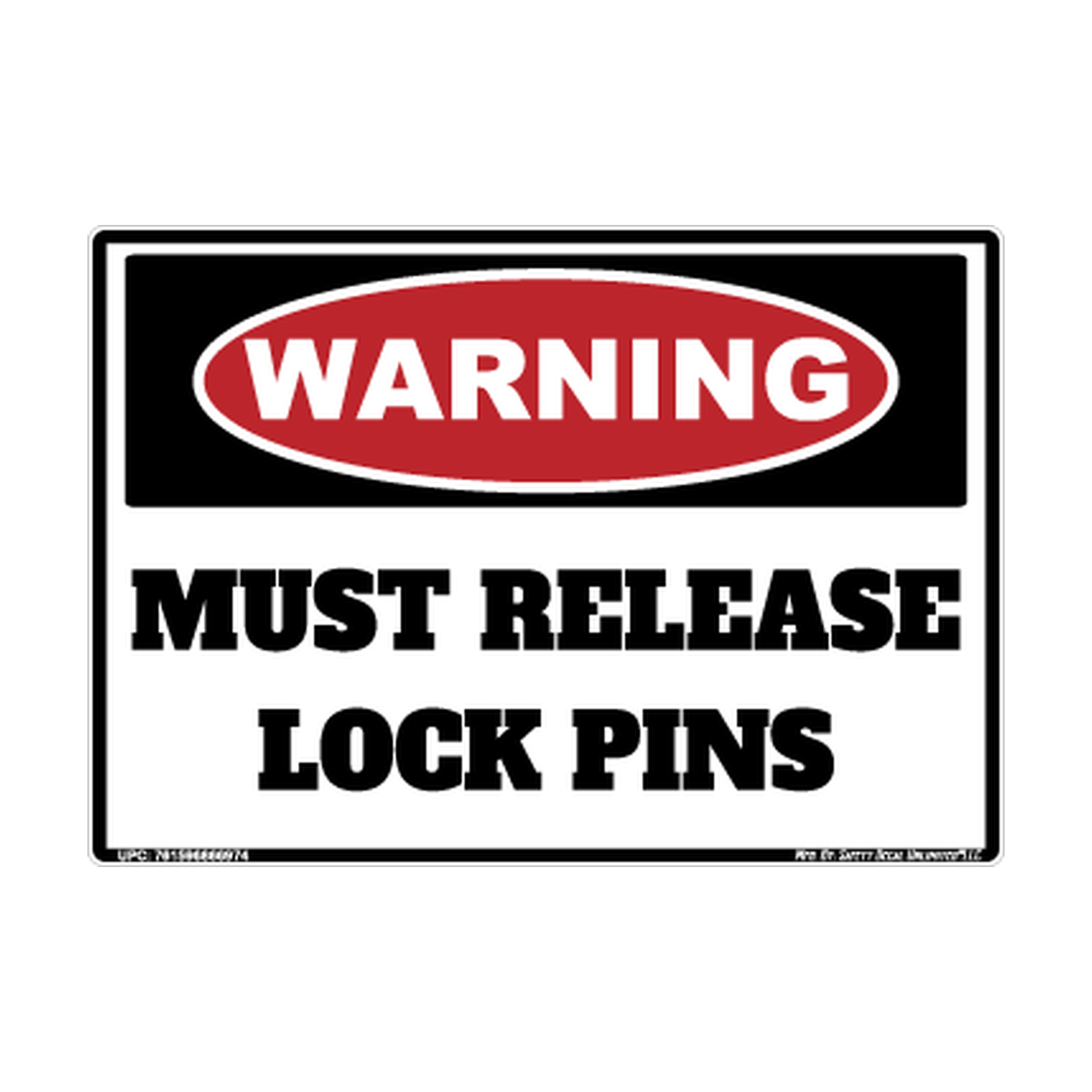 Warning Must Release Lock Pins Safety Sticker Decal