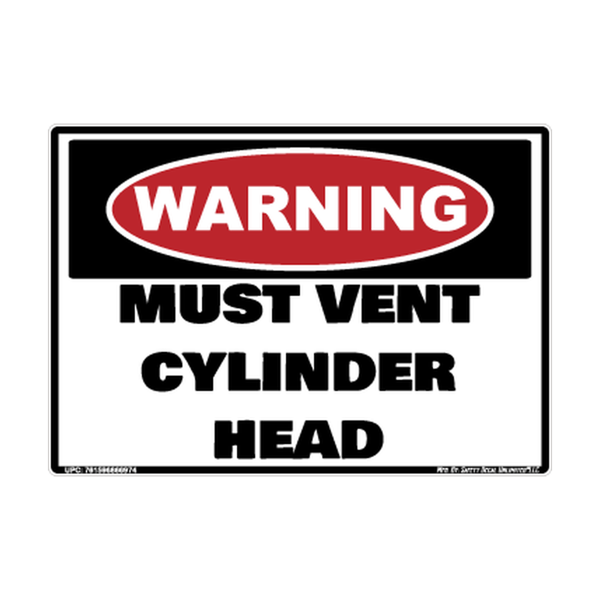 Warning Must Vent Cylinder Head Safety Sticker Decal