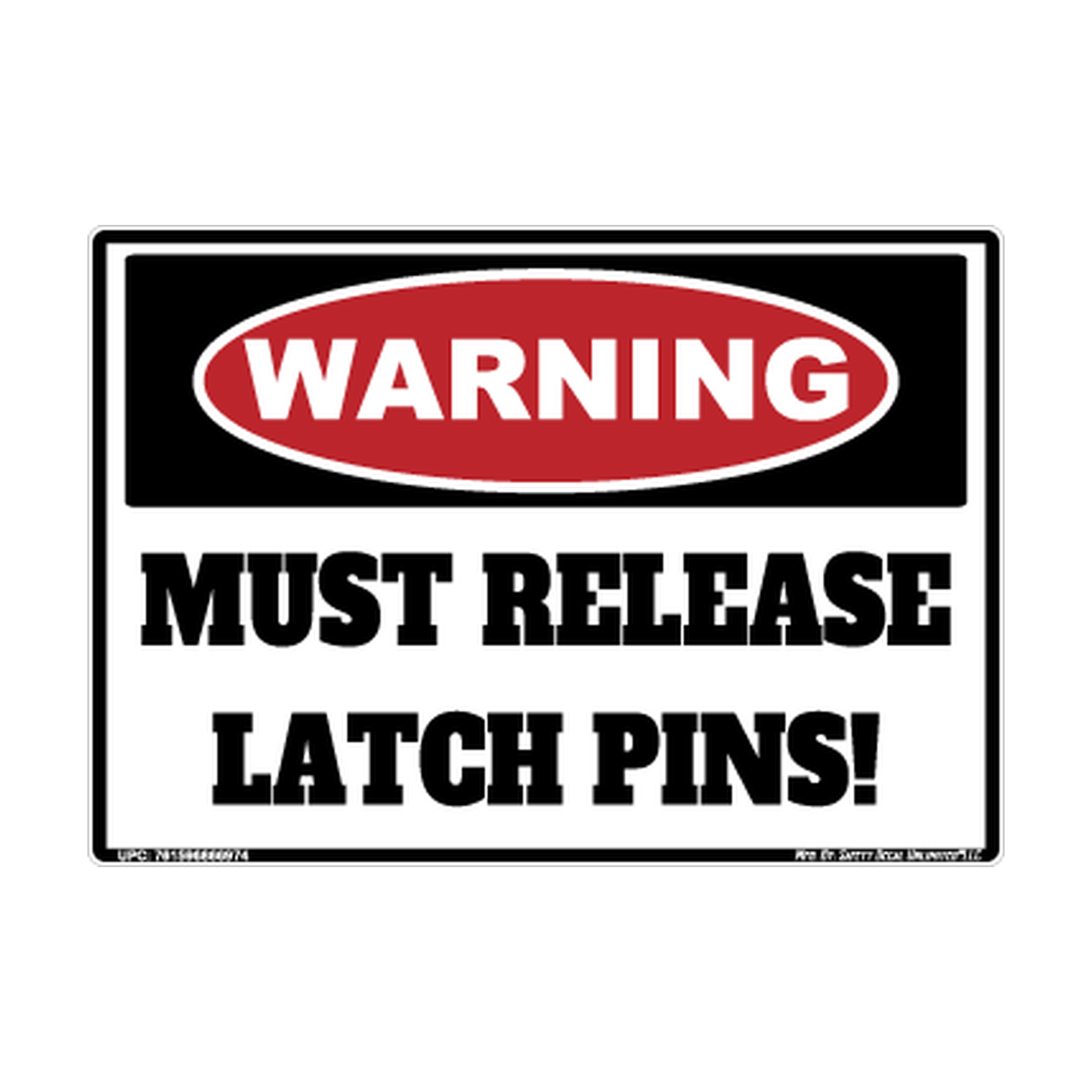 Warning Mustrelease Latch Pins Safety Sticker Decal