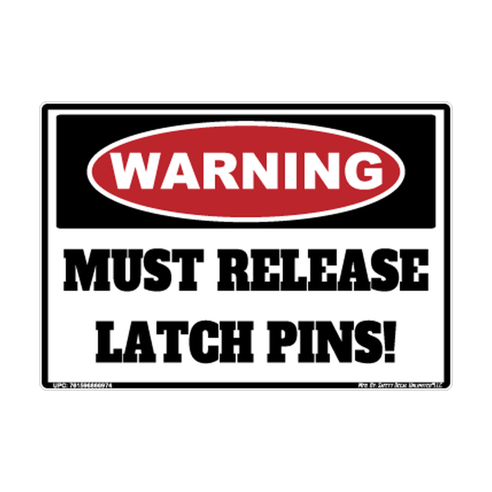 Warning Mustrelease Latch Pins Safety Sticker Decal