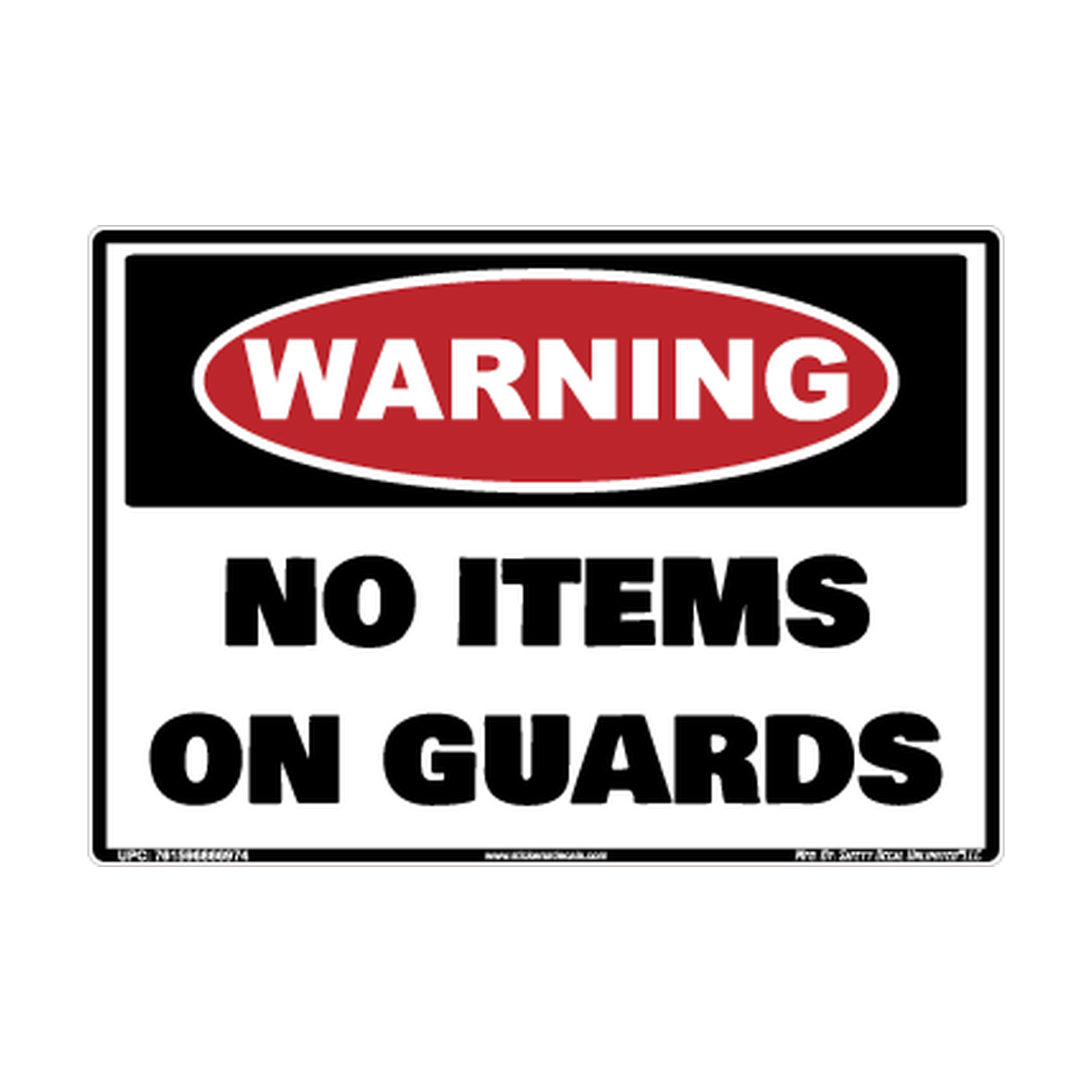 Warning No Items On Guards Safety Sticker Decal