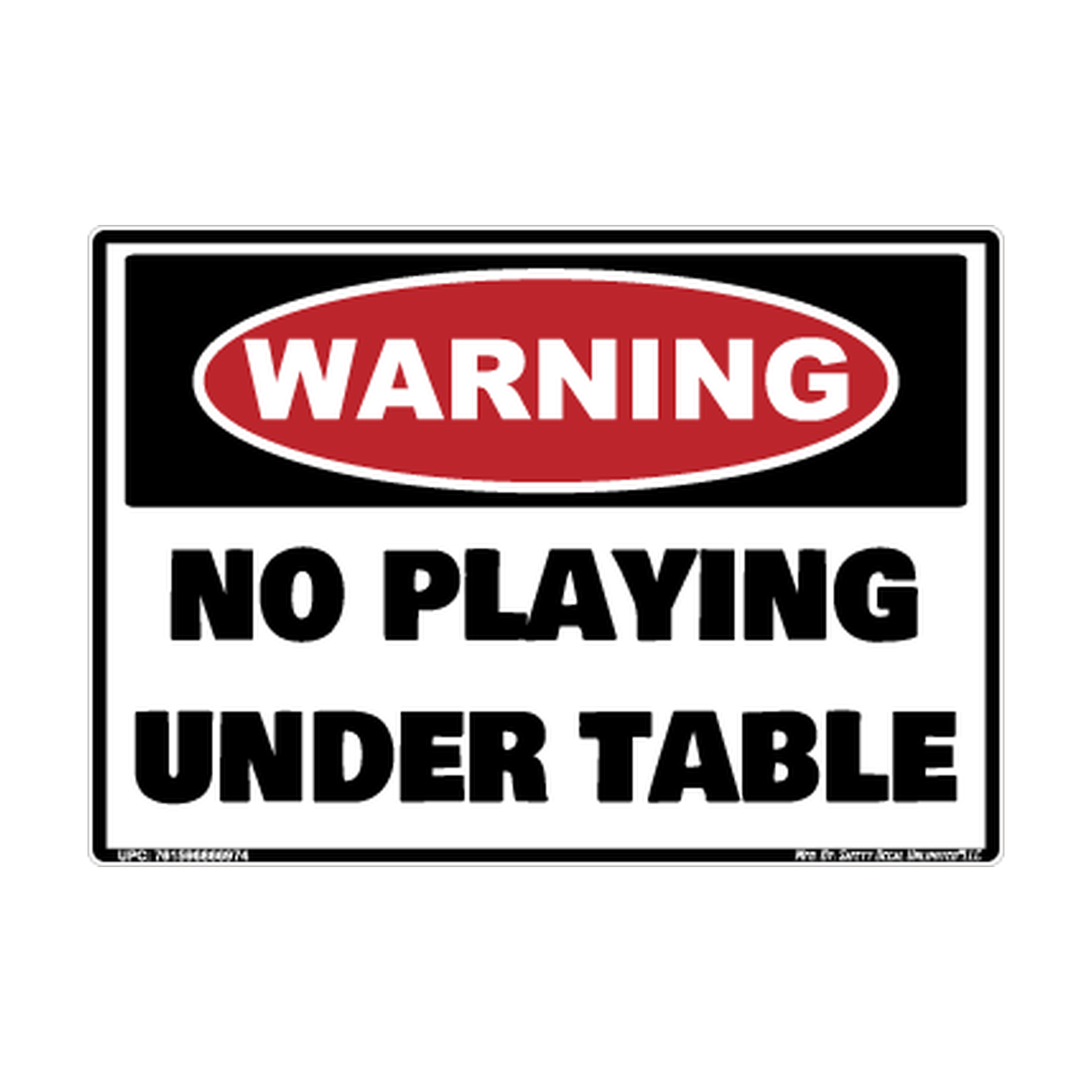 Warning No Playing Under Table Safety Sticker Decal