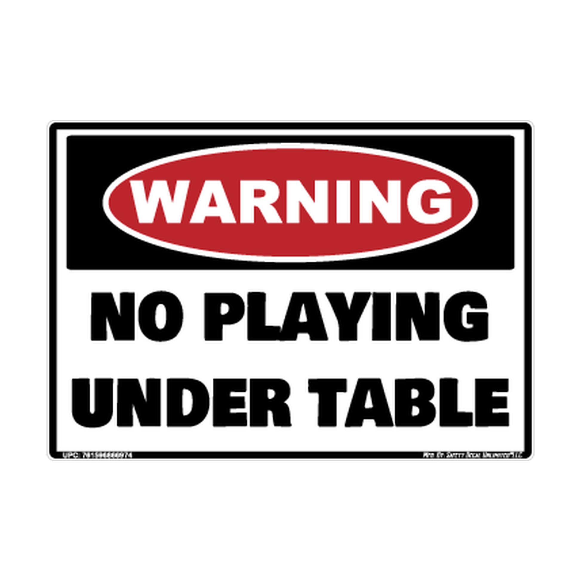 Warning No Playing Under Table Safety Sticker Decal
