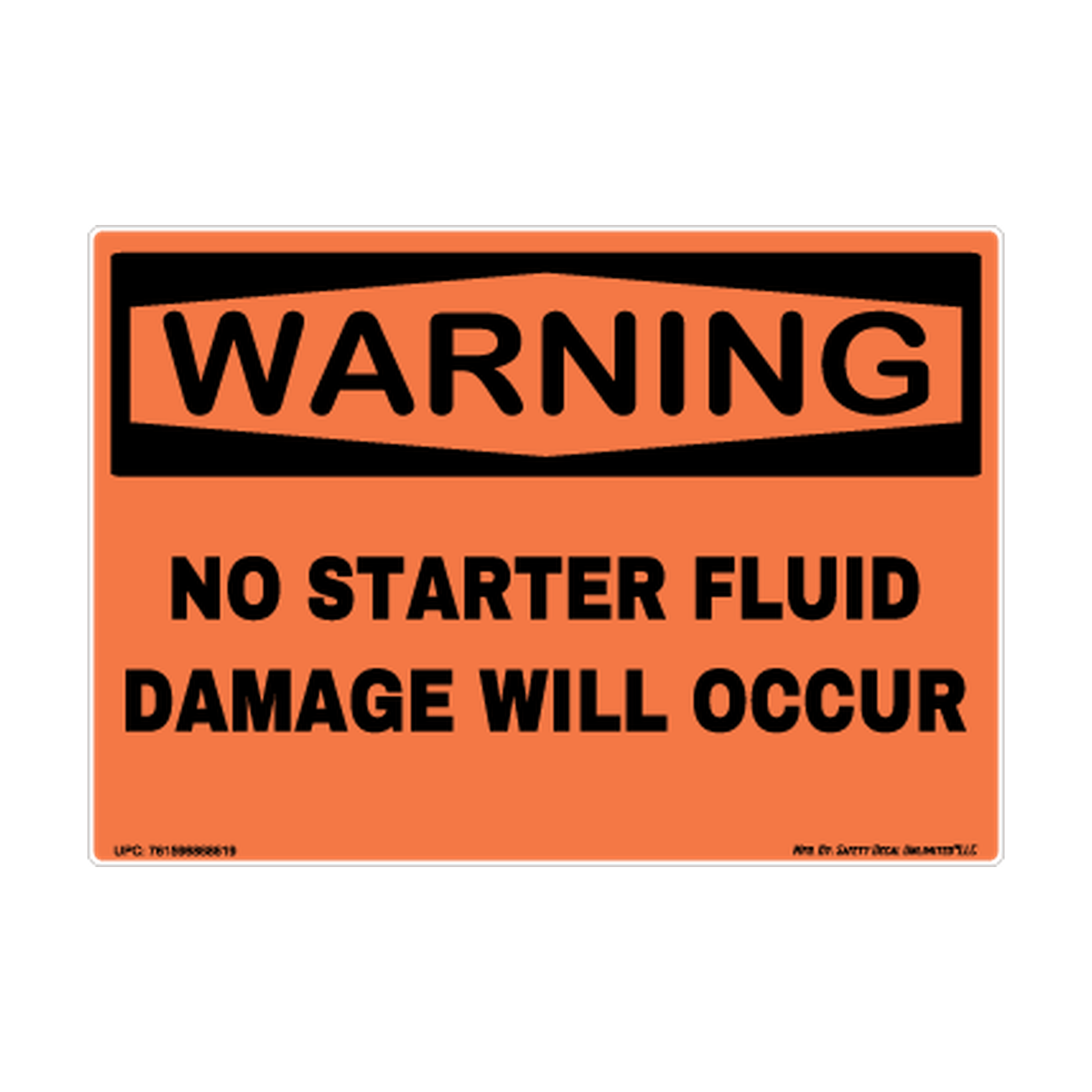 Warning No Starter Fluid Damage Will Occur Safety Sticker Decal