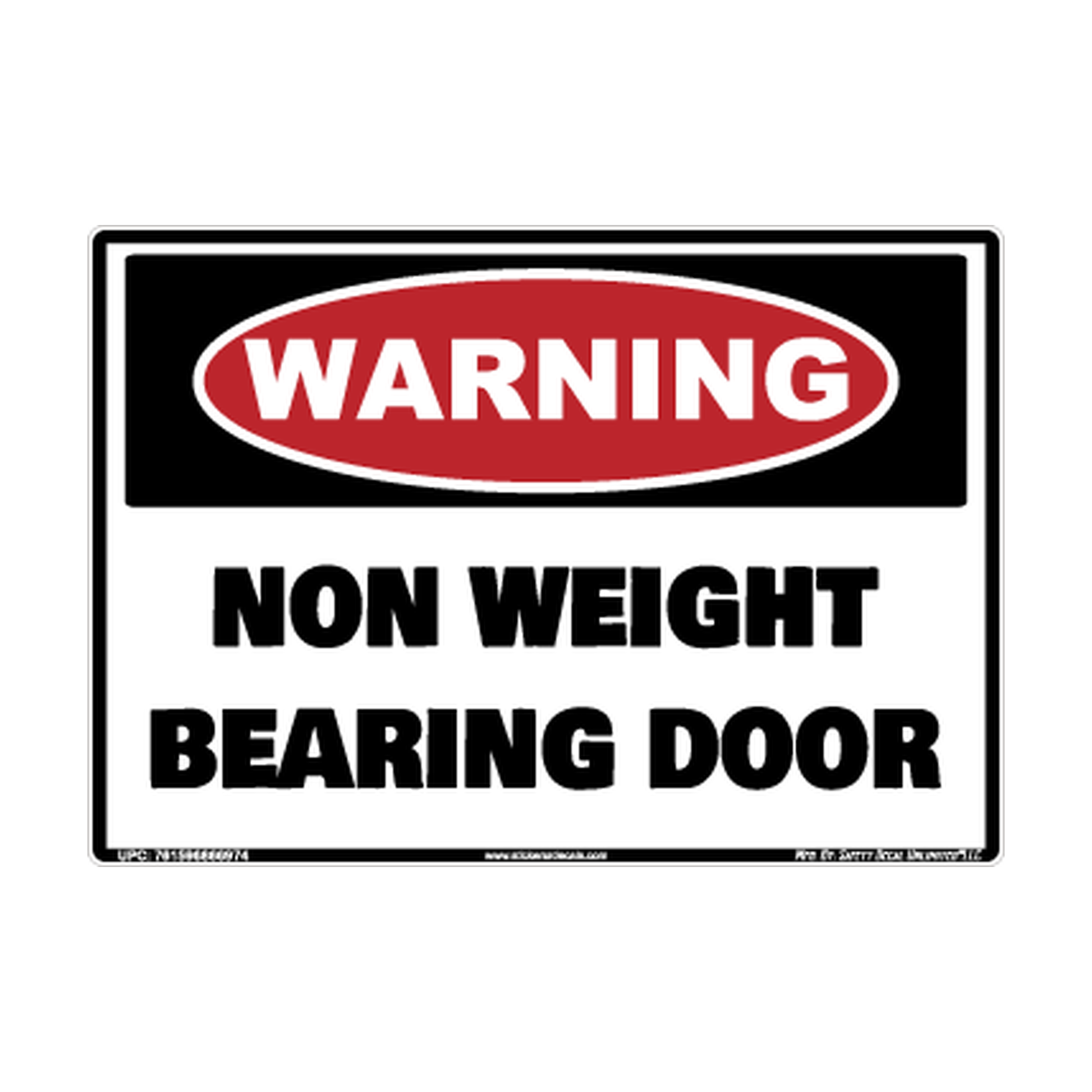 Warning Non Weight Bearing Door Safety Sticker Decal
