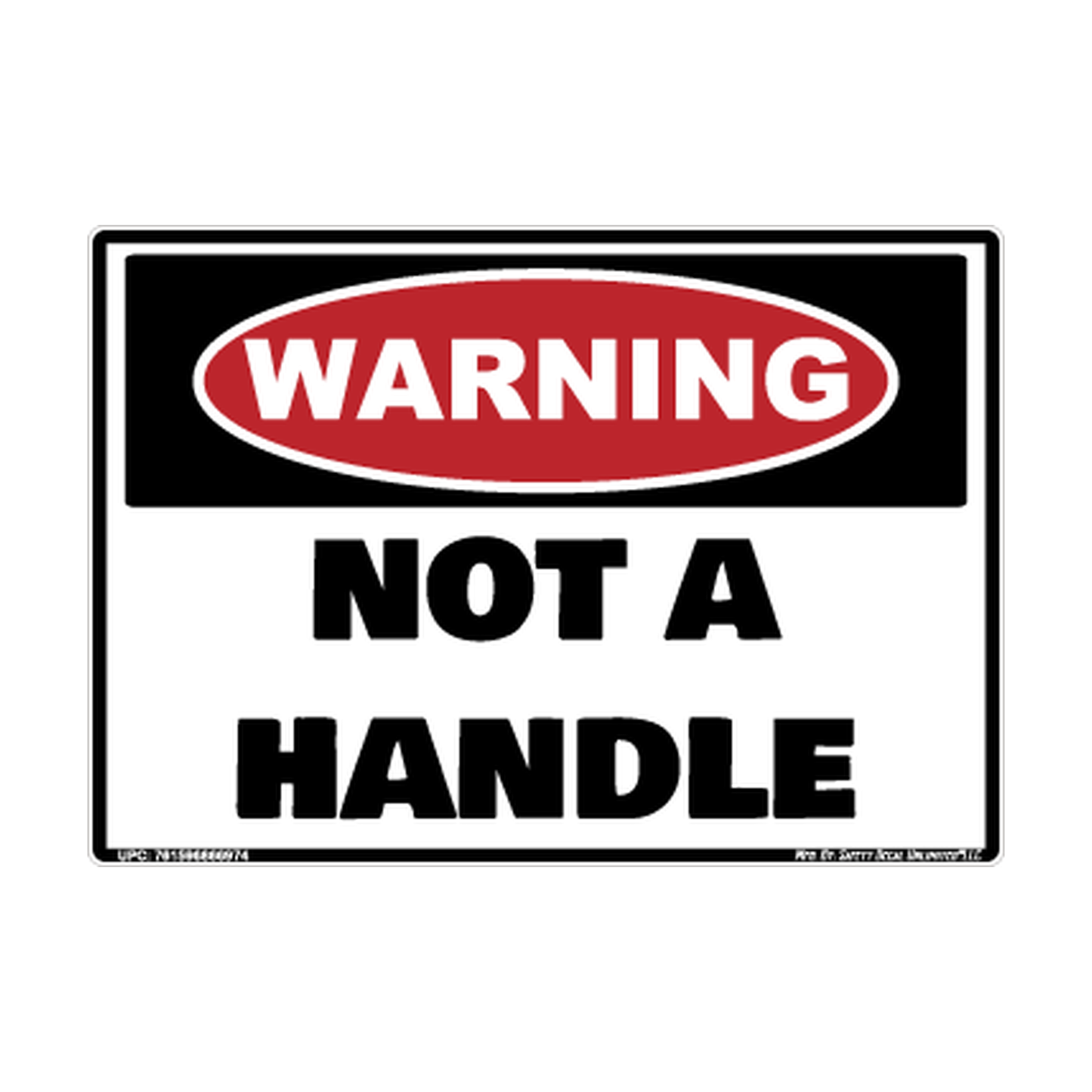 Warning Not A Handle Safety Sticker Decal