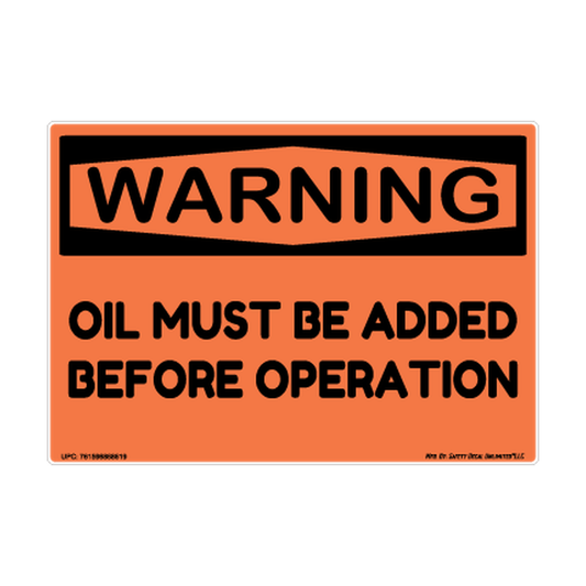 Warning Oil Must Be Added Before Operation Safety Sticker Decal
