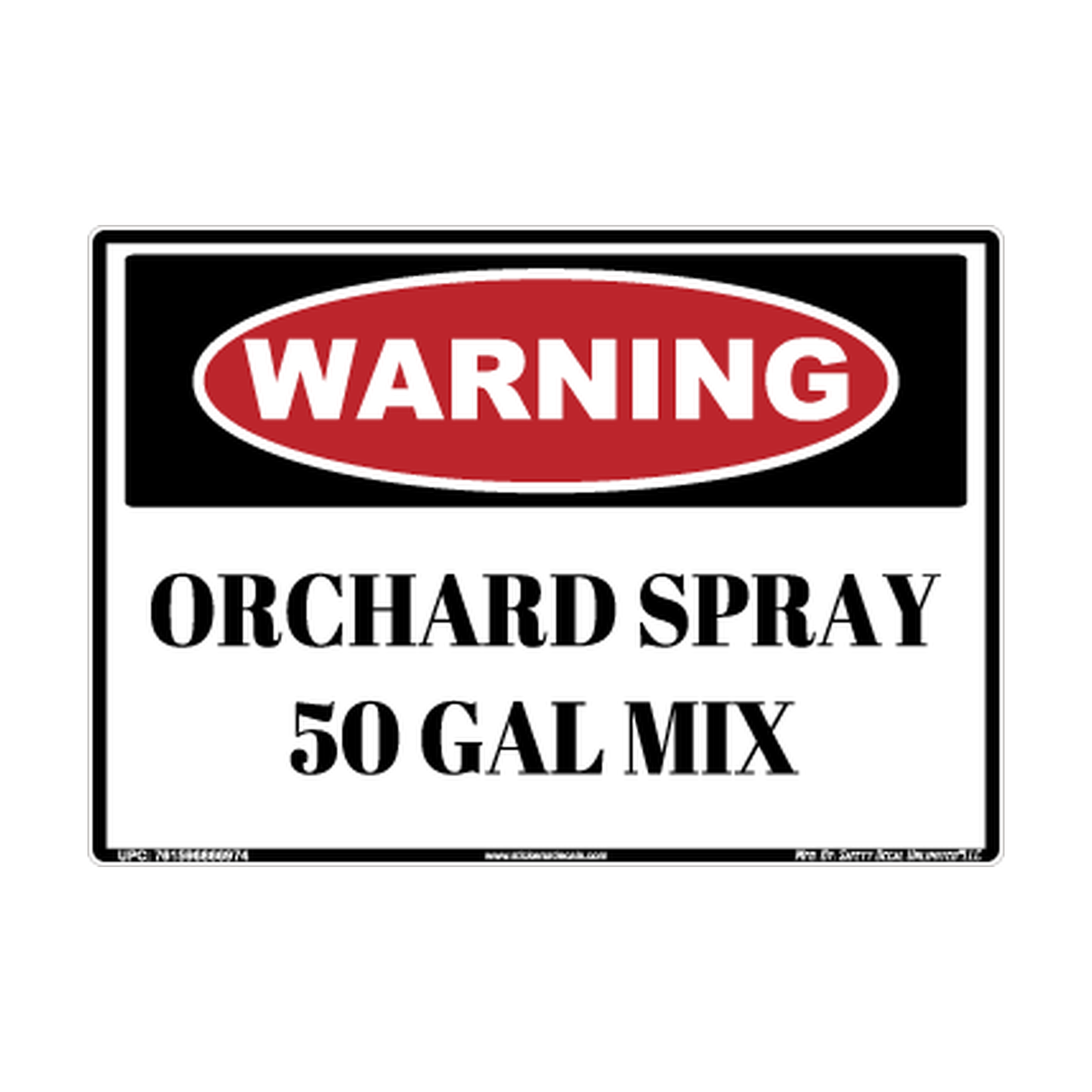 Warning Orchard Spray 50 Gal Mix Safety Sticker Decal