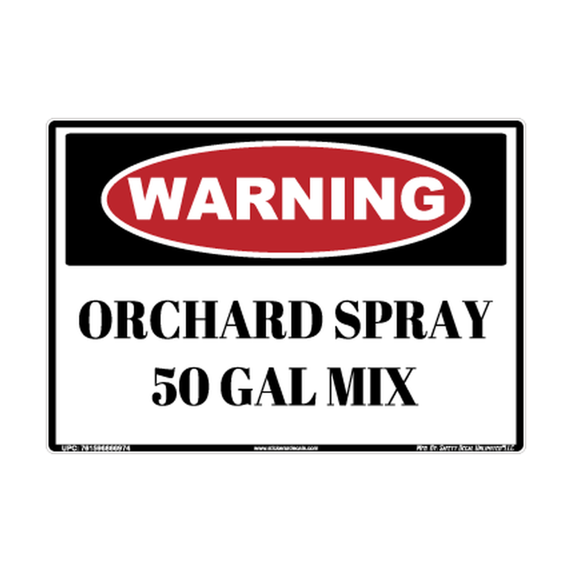 Warning Orchard Spray 50 Gal Mix Safety Sticker Decal