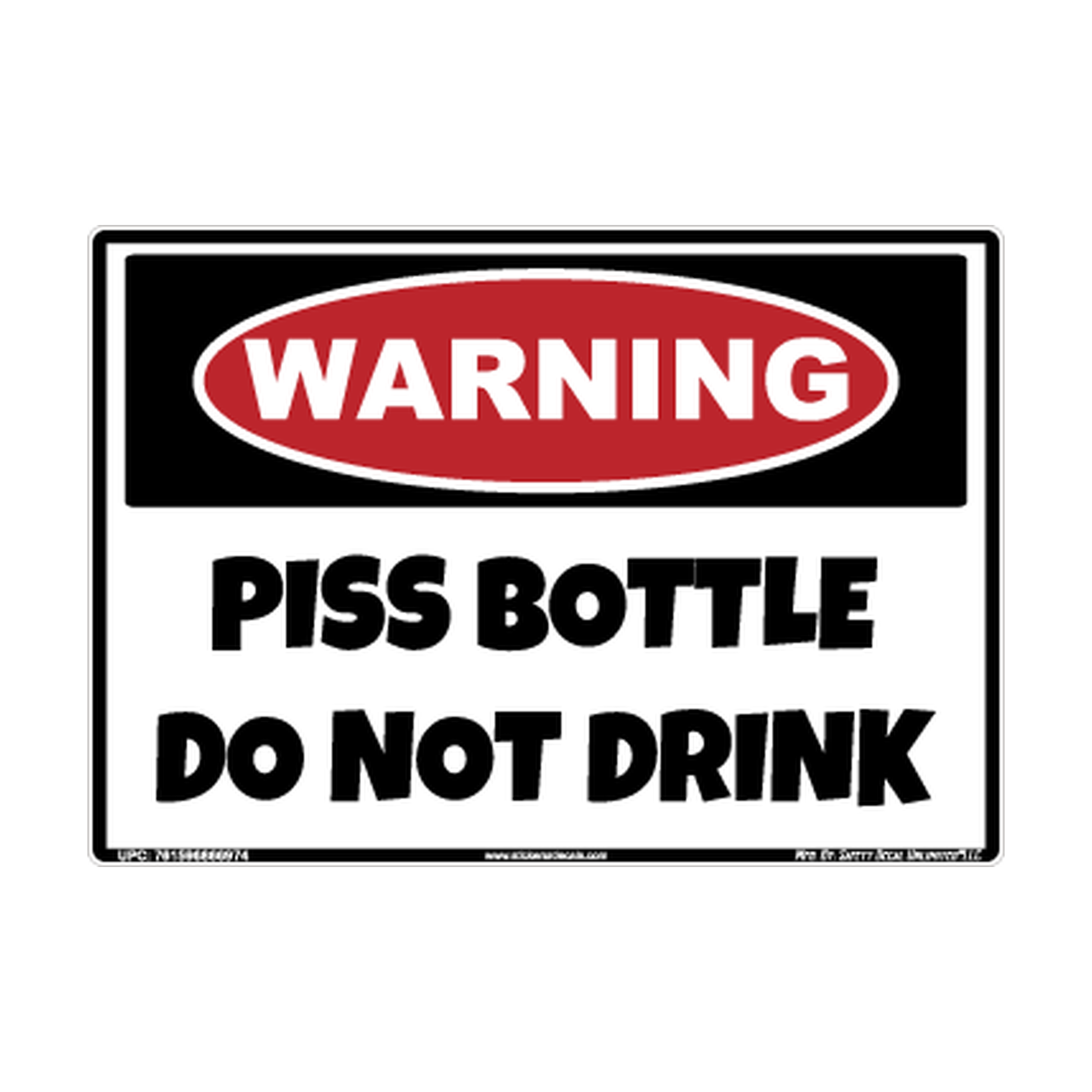 Warning Piss Bottle Do Not Drink Safety Sticker Decal