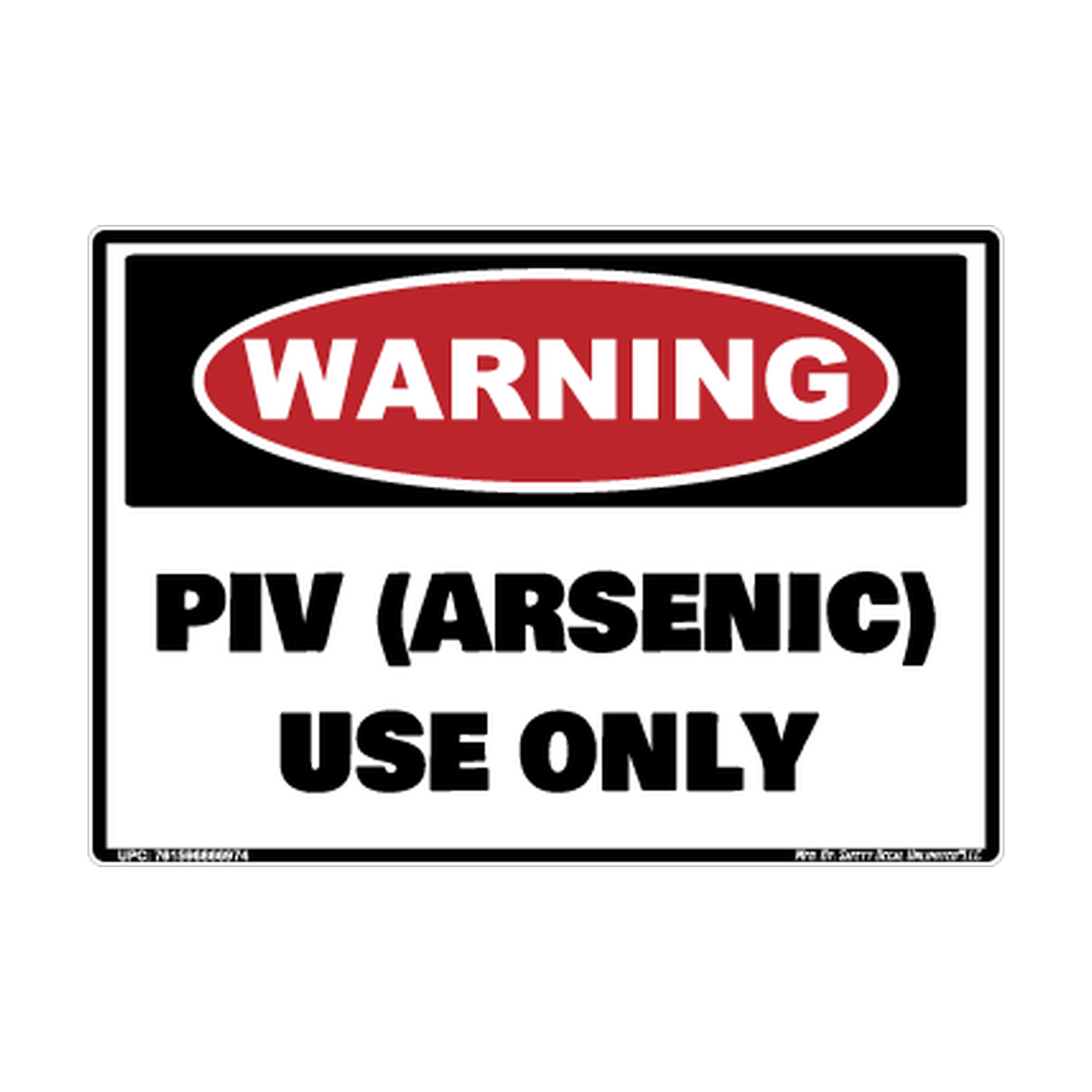 Warning Piv Arsenic Use Only Safety Sticker Decal
