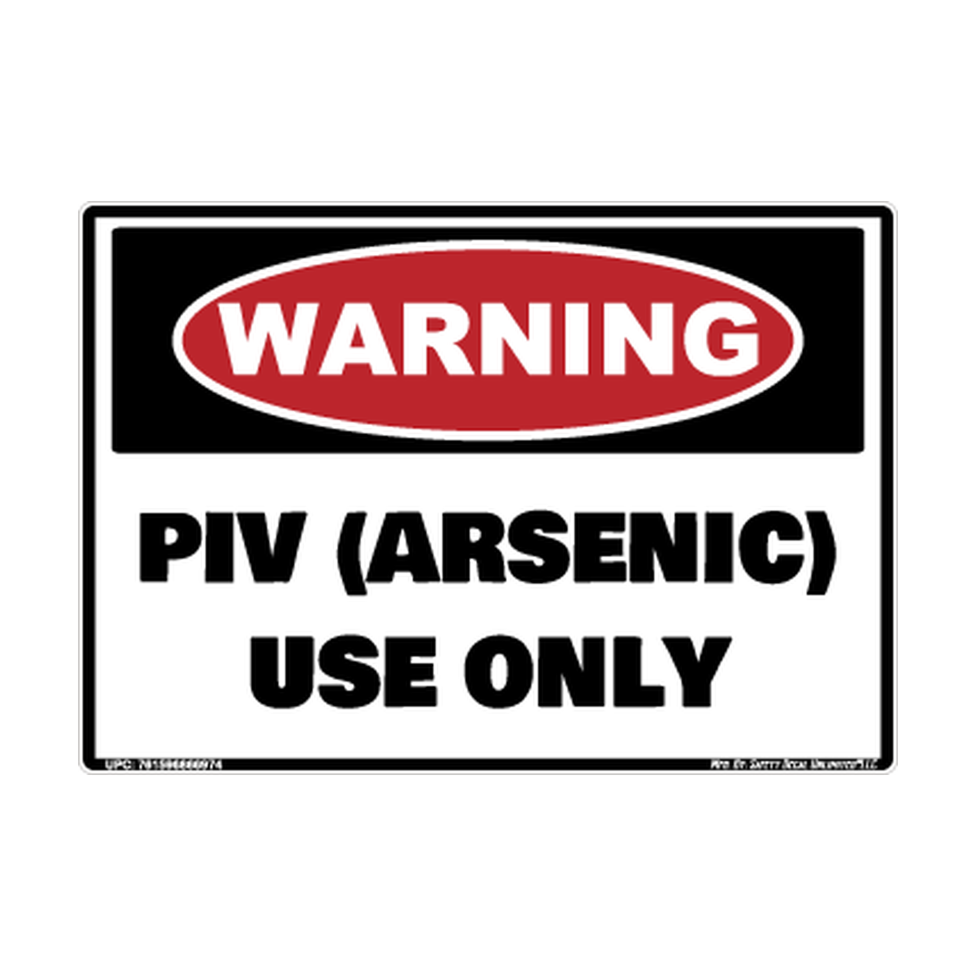 Warning Piv Arsenic Use Only Safety Sticker Decal