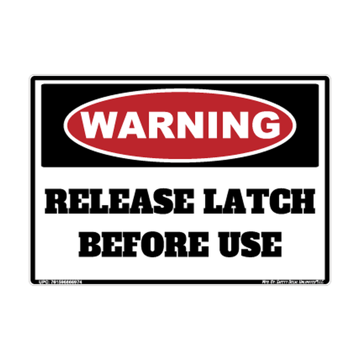Warning Release Latch Before Using Safety Sticker Decal