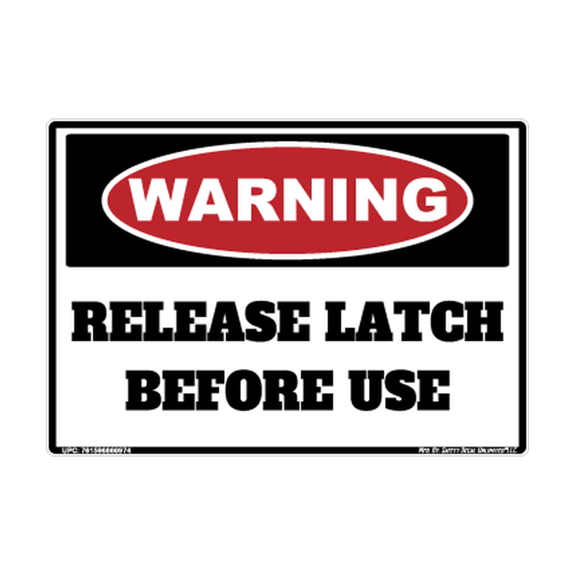 Warning Release Latch Before Using Safety Sticker Decal