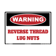 Warning Reverse-Thread Lug Nuts adhesive safety decal