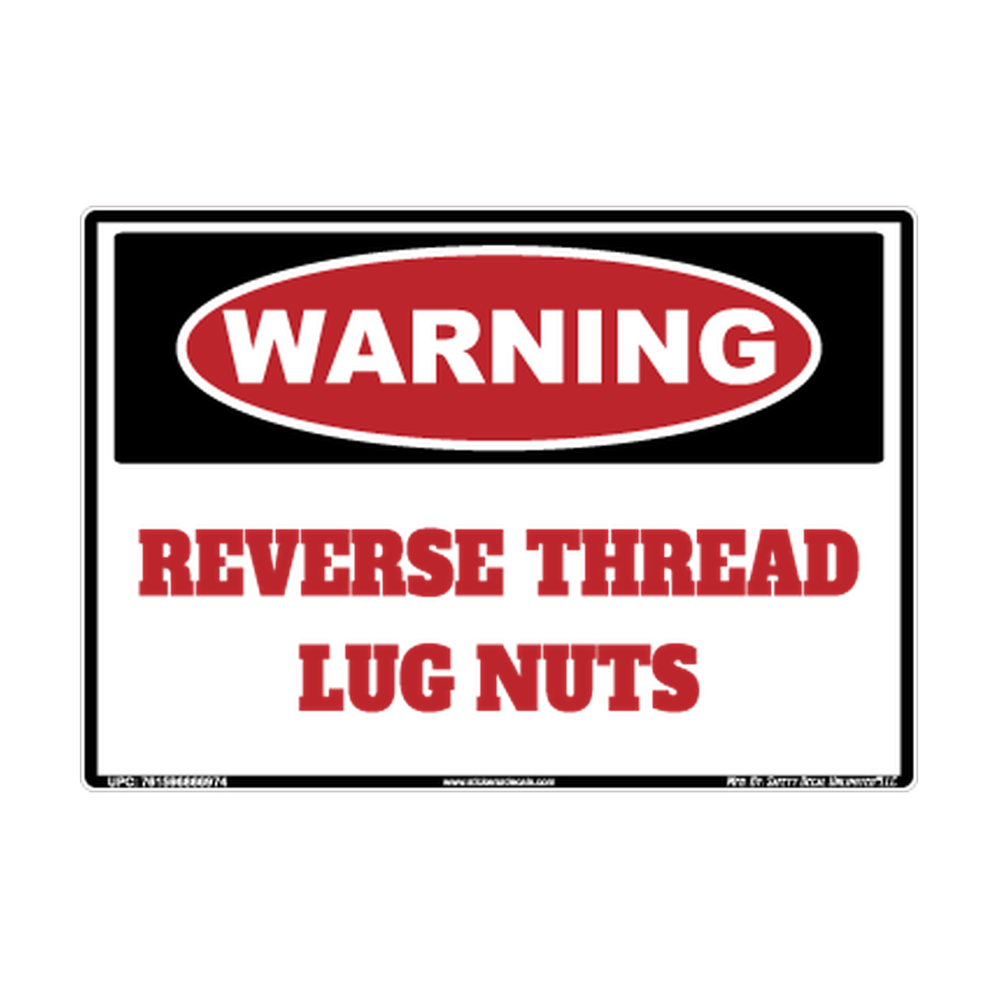 Warning Reverse Thread Lug Nuts Safety Sticker Decal