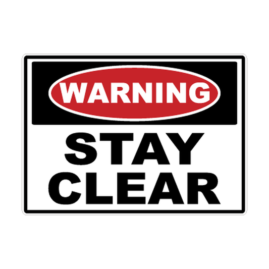 Warning Stay Clear printed safety decal artwork