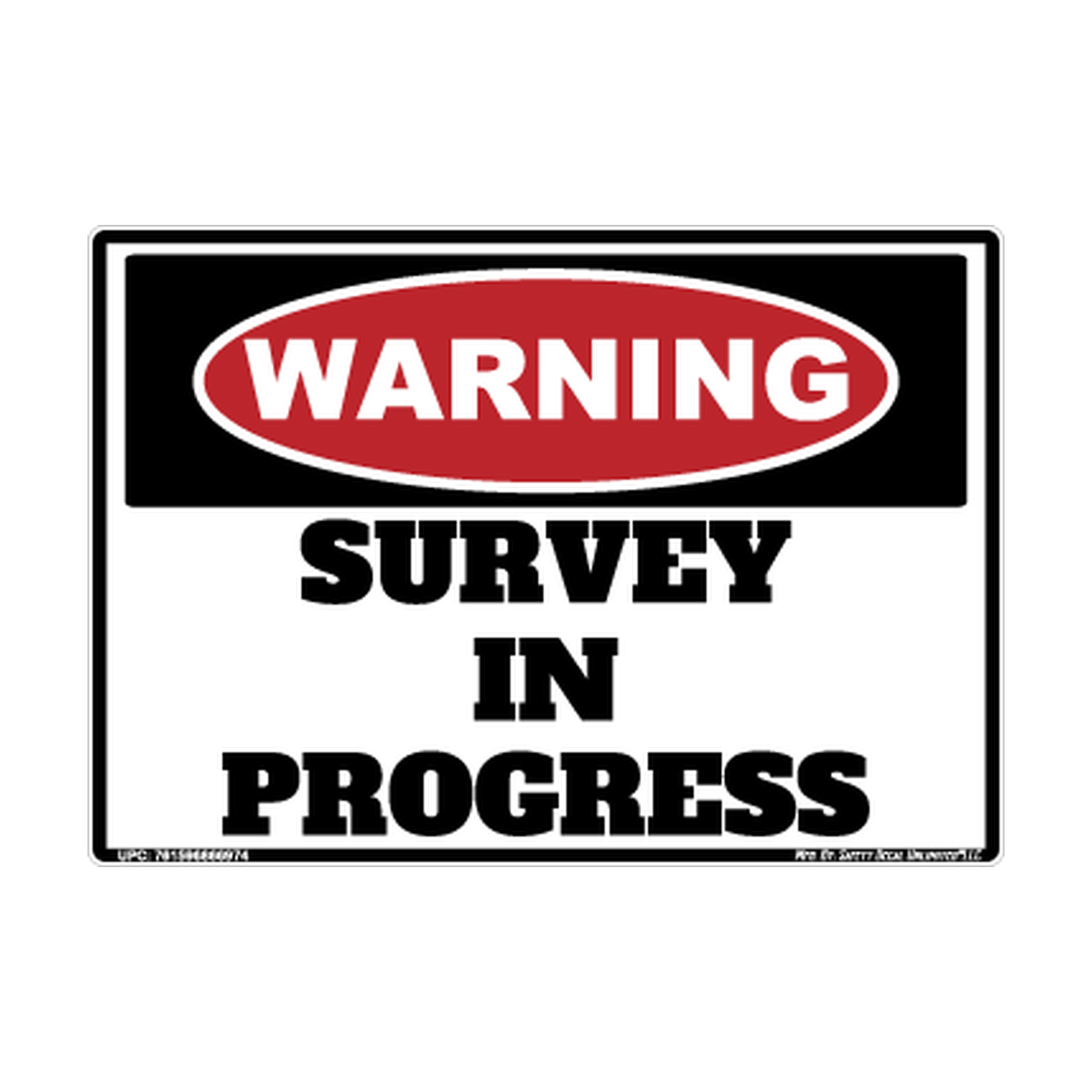 Warning Survey IN Progress Safety Sticker Decal