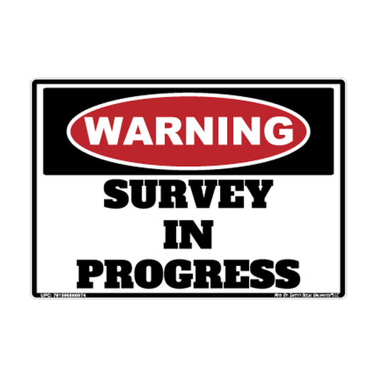 Warning Survey IN Progress Safety Sticker Decal