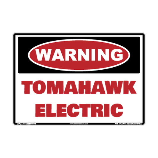 Warning Tomahawk Electric Safety Sticker Decal